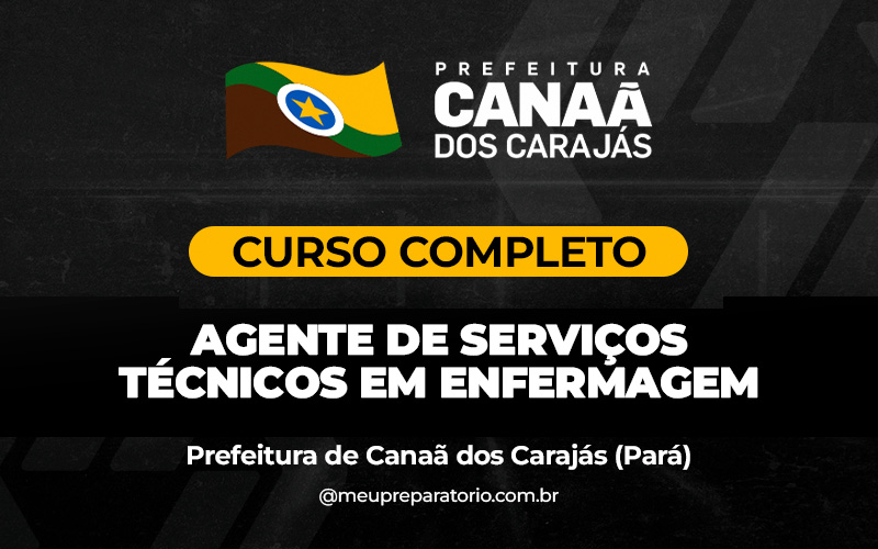 Agente de Serviços Técnicos em Enfermagem -  Canaã dos Carajás (PA)