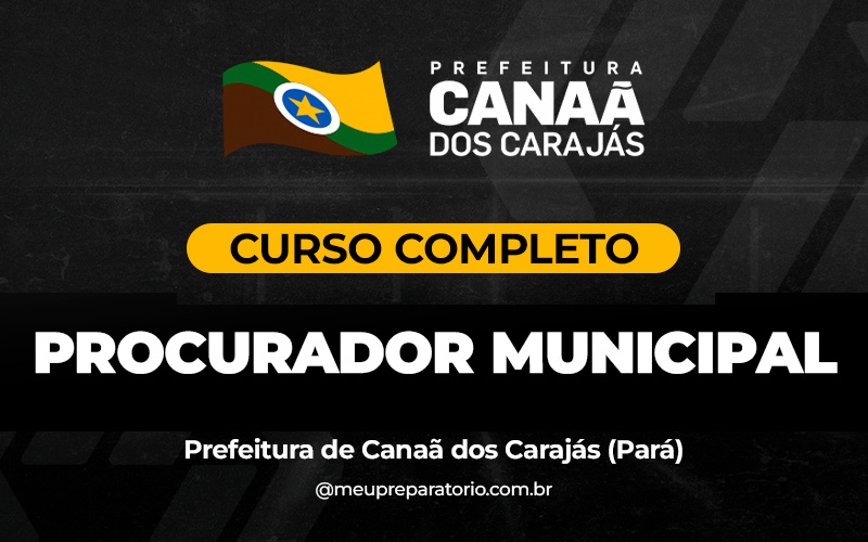 Procurador Municipal - Canaã dos Carajás (PA)