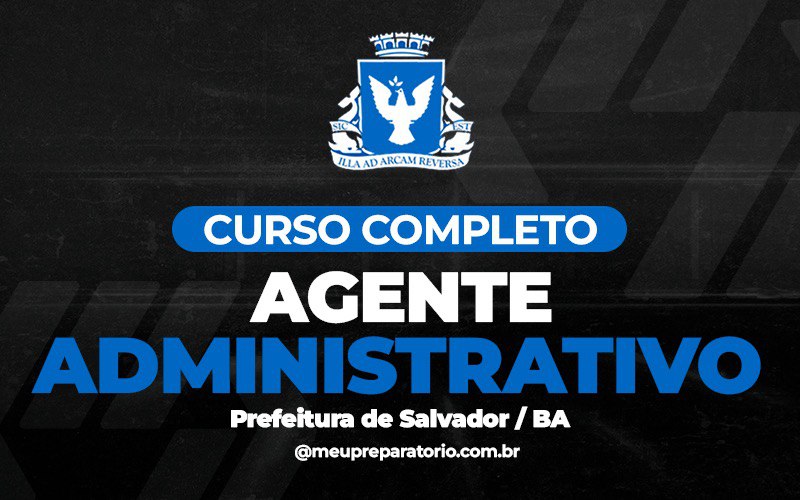 Agente Administrativo - Salvador (BA)