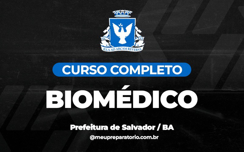 Biomédico - Salvador (BA)