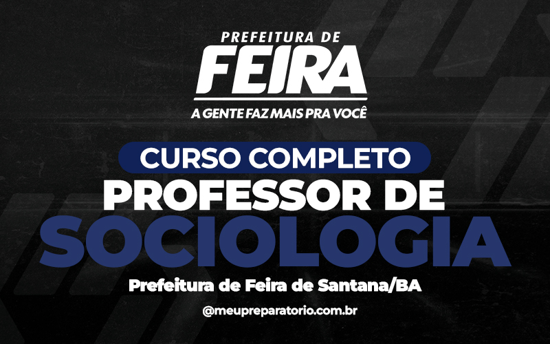 Professor de Sociologia - Feira de Santana (BA)