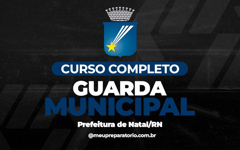 Guarda Municipal - Natal (RN)