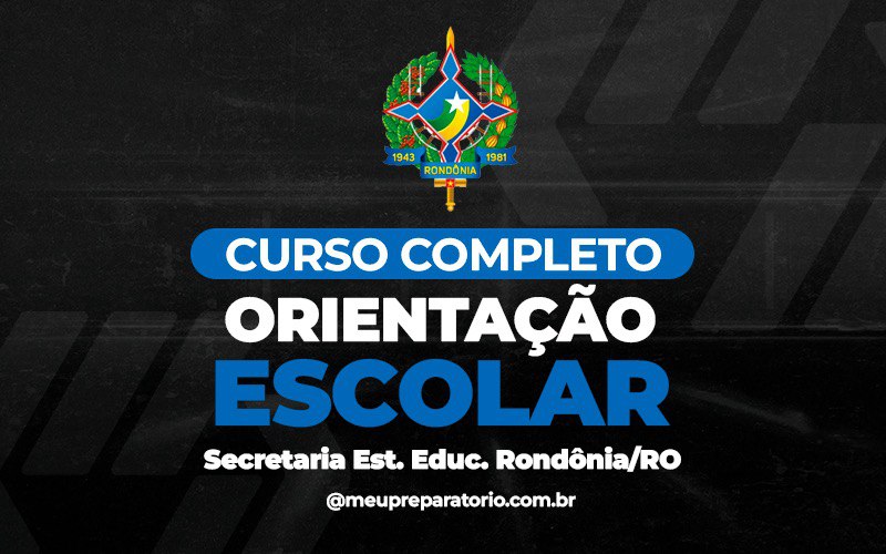 Orientação Escolar - Rondônia (RO)