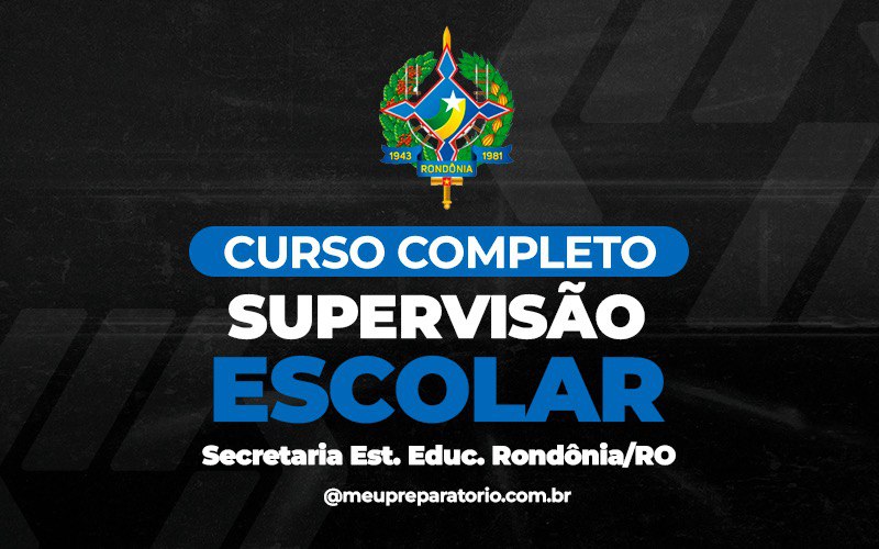 Supervisão Escolar - Rondônia (RO)