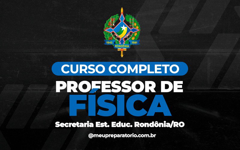 Professor de Física - Rondônia (RO)