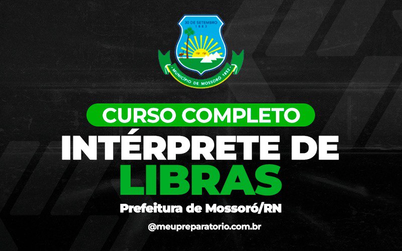 Intérprete de Libras - Mossoró (RN)