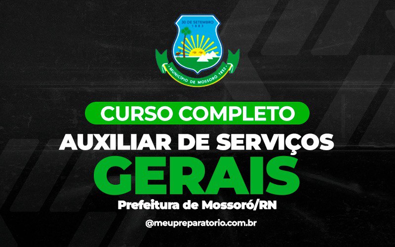 Auxiliar de Serviços Gerais - Mossoró (RN)