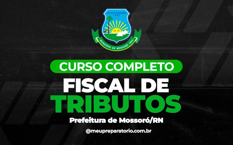 Fiscal de Tributos - Mossoró (RN)