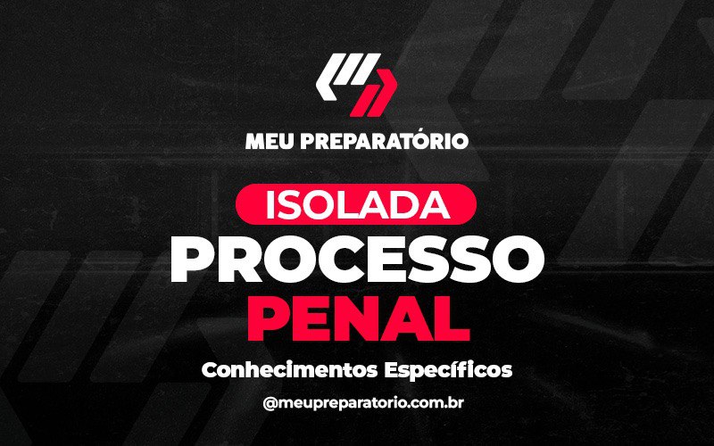 Isolada de Direito Processo Penal