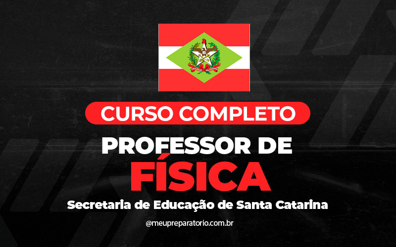 Professor de Física - Santa Catarina (SC)