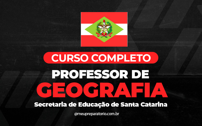 Professor de Geografia - Santa Catarina (SC)