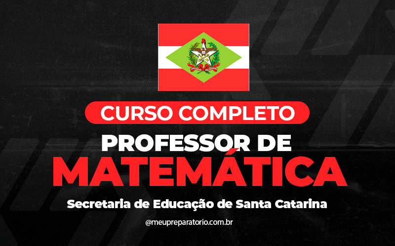 Professor de Matemática - Santa Catarina (SC)