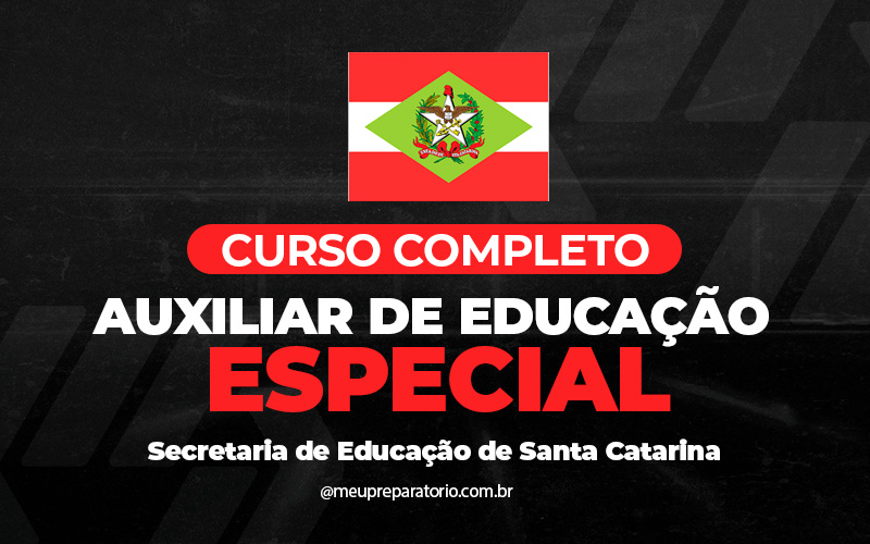 Auxiliar de Educação Especial - Santa Catarina (SC)
