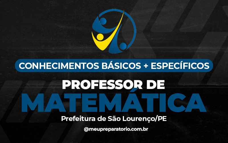 Professor de Matemática - São Lourenço da Mata (PE)