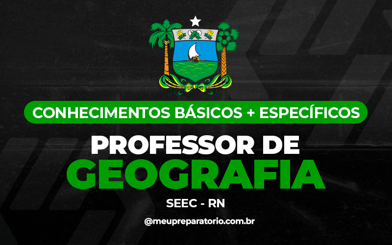 Professor de Geografia - SEEC (RN)