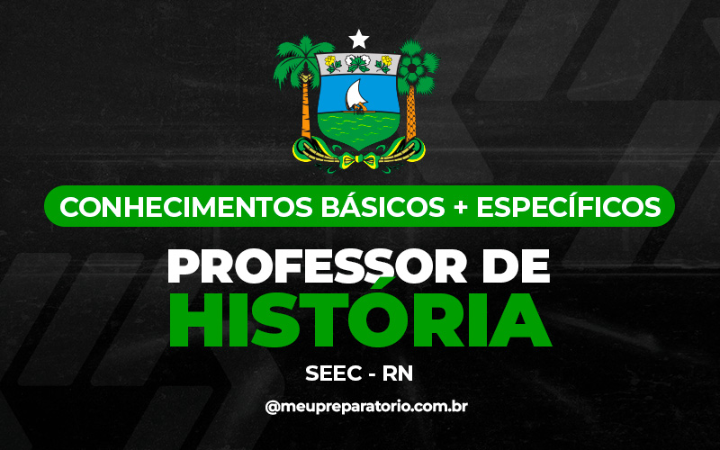 Professor de História - SEEC (RN)