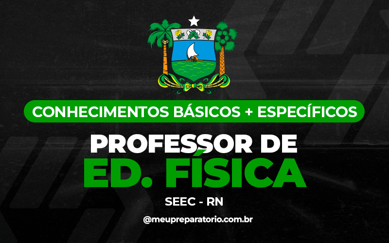 Professor de Educação Física - SEEC (RN)