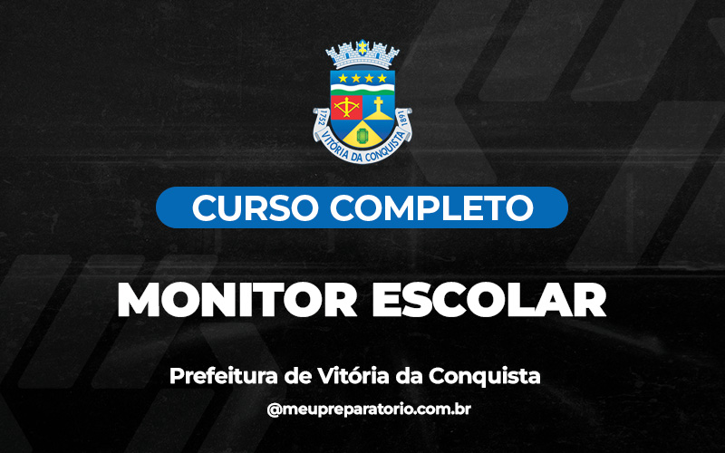 Monitor Escolar - Prefeitura de Vitória da Conquista (BA)