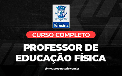 Professor de Educação Física - Teresina (PI)