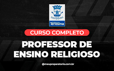 Professor de Ensino Religioso - Teresina (PI)