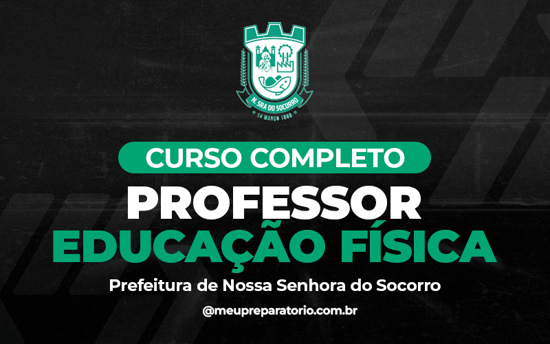 Professor de  Educação Física - Nossa Senhora do Socorro (SE)