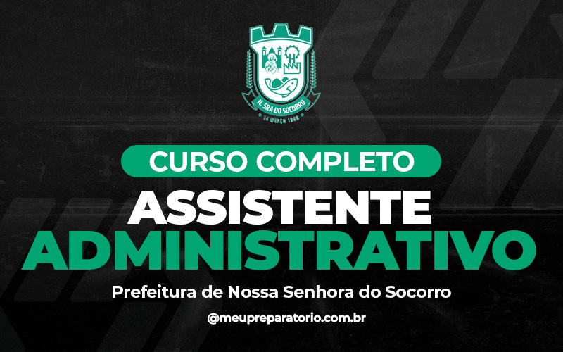 Assistente Administrativo - Nossa Senhora do Socorro (SE)