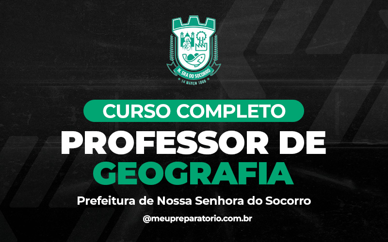 Professor  Geografia - Nossa Senhora do Socorro (SE)