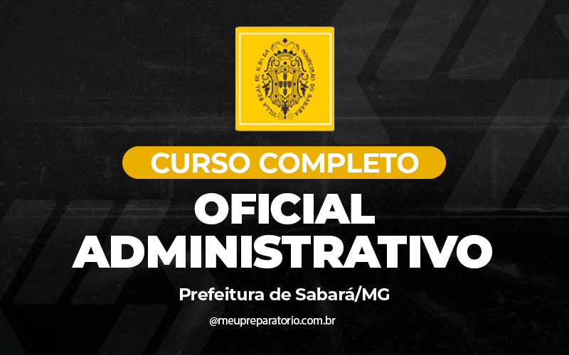 Oficial Administrativo - Sabará (MG)