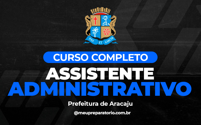 Assistente Administrativo - Aracaju (SE)