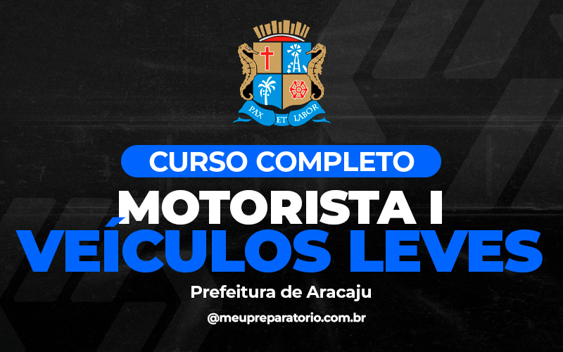 Motorista I - Veículos Leves - Aracaju (SE)