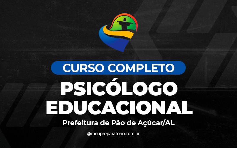 Psicólogo Educacional - Pão de Açúcar - AL