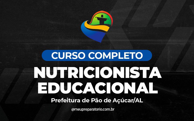 Nutricionista Educacional - Pão de Açúcar - AL