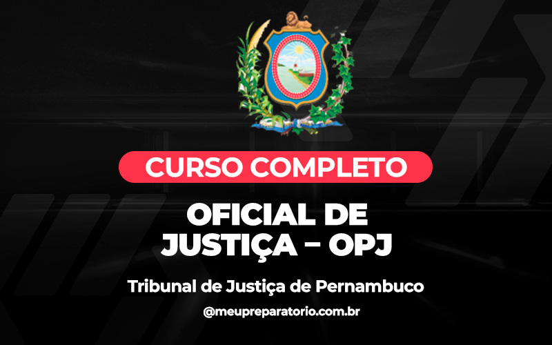 Oficial de Justiça - OPJ - TJ(PE)