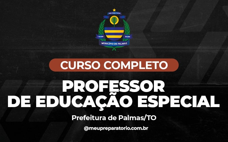 Professor de Educação Especial - Palmas (TO)