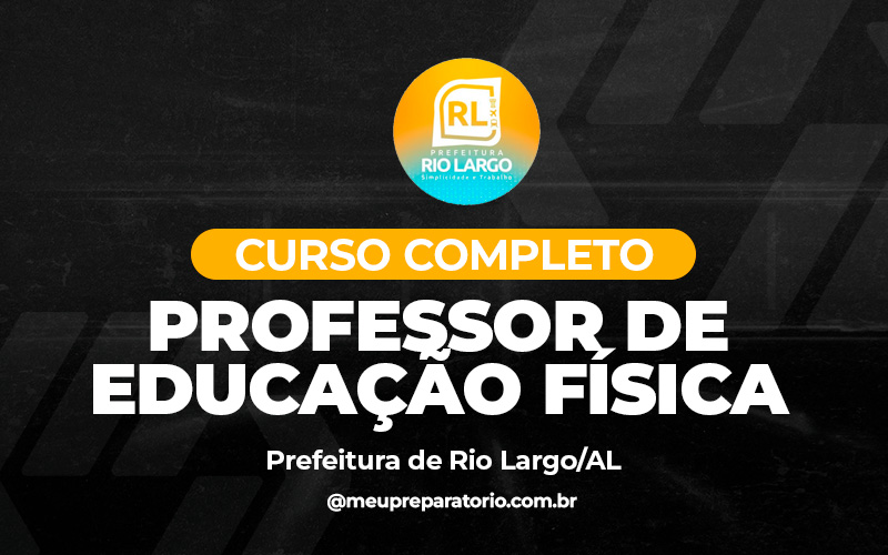 Professor de  Educação Física - Rio Largo (AL)