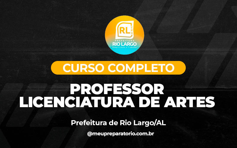 Professor - Licenciatura Artes - Rio Largo (AL)