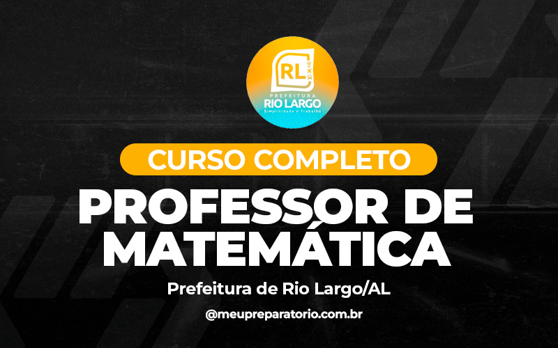 Professor  Matemática - Rio Largo (AL)
