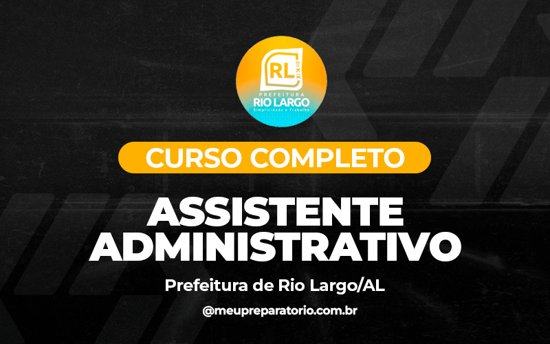 Assistente Administrativo - Rio Largo (AL)