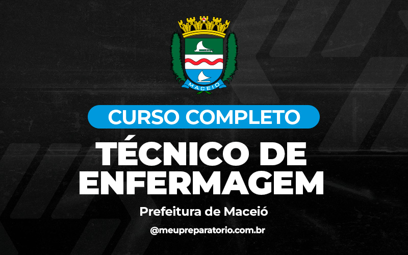 Técnico de Enfermagem - Maceió (AL)