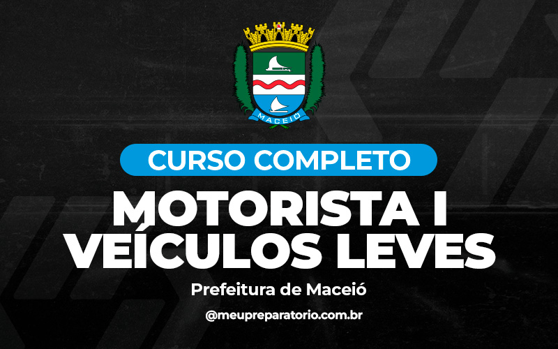 Motorista I - Veículos Leves - Maceió (AL)