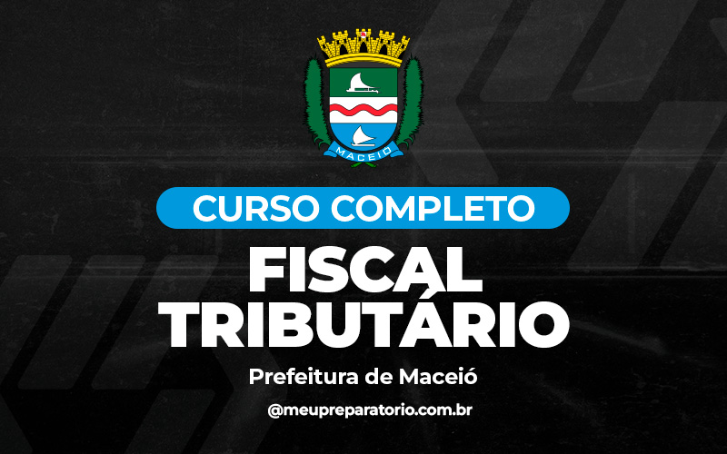 Fiscal Tributário - Maceió (AL)