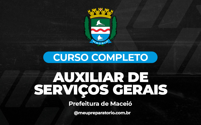 Auxiliar de Serviços Gerais - Maceió (AL)