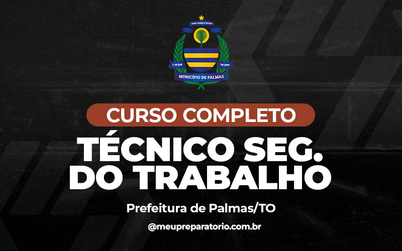 Técnico em Segurança do Trabalho - Palmas (TO)