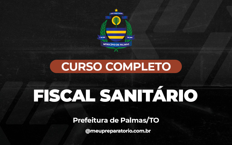 Fiscal Sanitário - Palmas (TO)