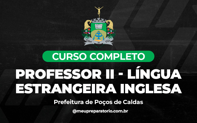 Professor II - Língua Estrangeira Inglesa - Poços de Caldas (MG)