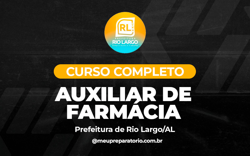 Auxiliar de Farmácia - Rio Largo (AL)