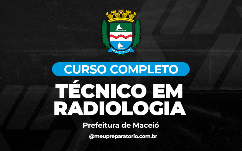 Técnico em Radiologia - Maceió (AL)