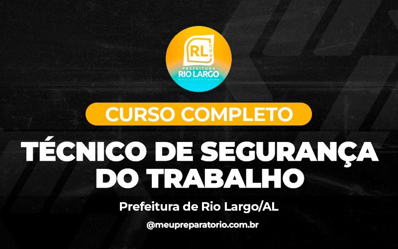 Técnico em Segurança do Trabalho - Rio Largo (AL)