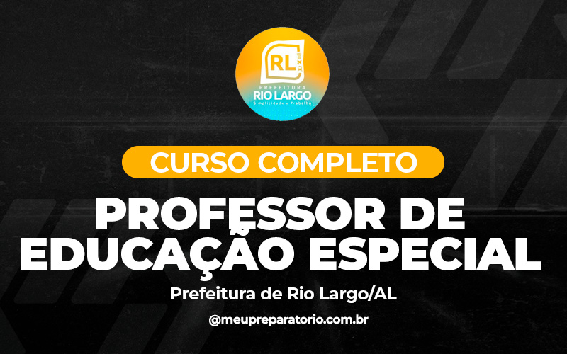 Professor de Educação Especial - Rio Largo (AL)