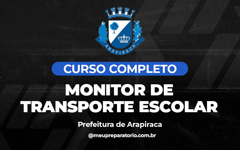 Monitor de Transporte Escolar - Arapiraca (AL)